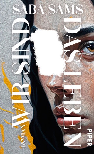 Saba Sams: Wir sind das Leben