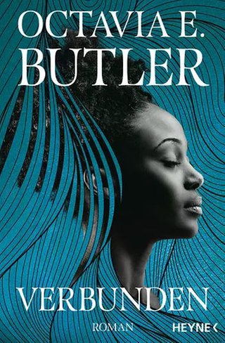 Octavia E. Butler: Verbunden