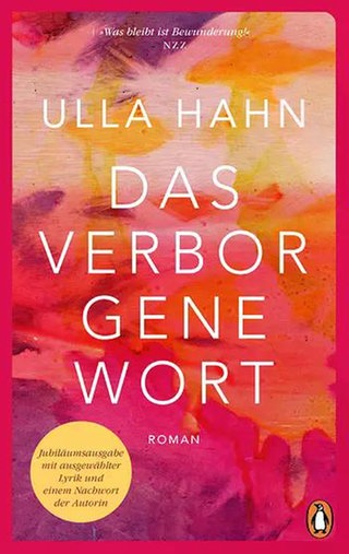 Ulla Hahn: Das verbogene Wort