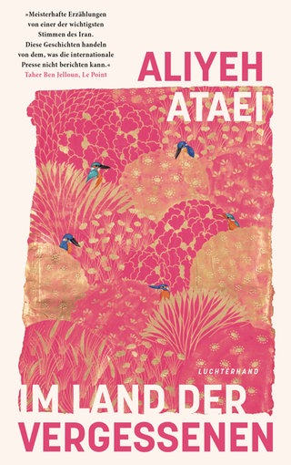 Cover des Buches "Im Land der Vergessenen" von Aliyeh Ataei
