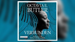Hörbuch: Octavia E. Butlers Roman „Verbunden“ - eine Zeitreise in die Sklaverei