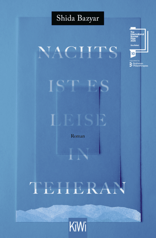 Buchcover „Nachts ist es leise in Teheran“ von Shida Bazyar 
