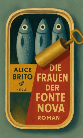 Cover des Buches "Die Frauen der Fonte Nova" von Alice Brito