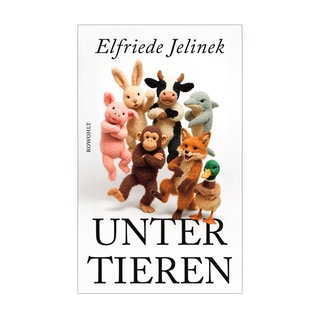 Cover des Buches Elfriede Jelinek: Unter Tieren