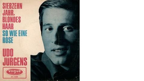 Plattencover von ESC GEwinner und Schlagersänger Udo Jürgens zu "Siebzehn Jahr, blondes Haar".