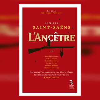 „L’Ancêtre“ von Camille Saint-Saëns