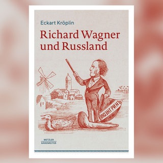 Richard Wagner und Russland