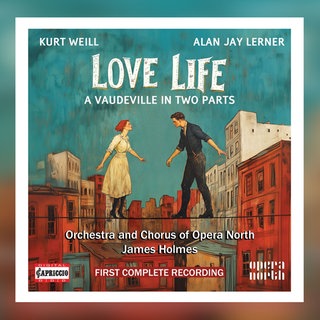Kurt Weill: Love Life