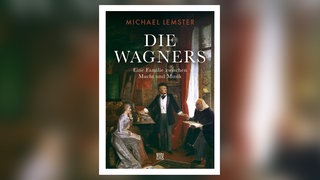 Die Wagners: Eine Familie zwischen Macht und Musik