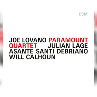 Joe Lovano: Paramount Quartet. Label: ECM 2026