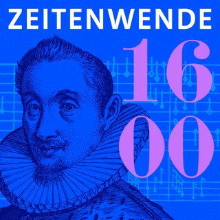Cover des Podcasts "Zeitenwende 1600"