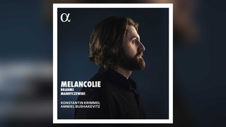 Unerhörte Fundgrube: „Melancholie“ mit Konstantin Krimmel und Ammiel Bushakevitz