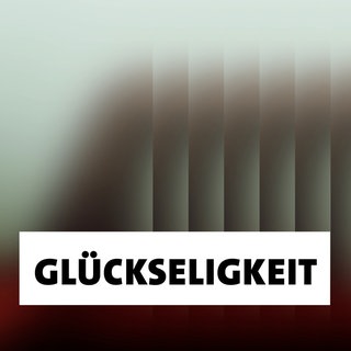 Wort der Woche: Glückseligkeit