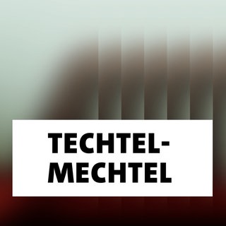 Wort der Woche: Techtelmechtel