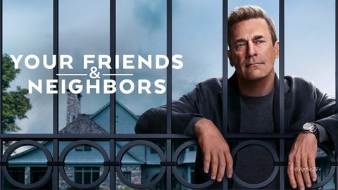 Plakat "Your Friends & Neighbors"