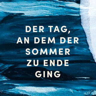 Buchcover: Vivien Neufeld "Der Tag an dem der Sommer zu Ende ging" | SWR1 Ahrtalwoche