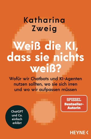 Cover | Katharina Zweig | Weiß die KI, dass sie nichts weiß? | KI Professorin Katharina Zweig erhält Bundesverdienstkreuz