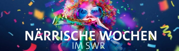 Närrische Wochen 2023 im SWR Fernsehen