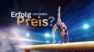 SWR Story "Erfolg um jeden Preis"