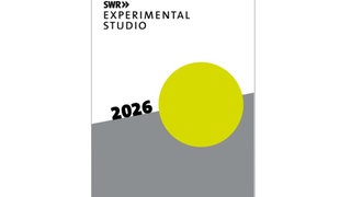 Deckblatt Jahresbroschüre 2026 SWR Experimentalstudio.