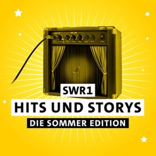 SWR1 Hits und Storys - die Sommer Edition