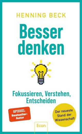 Buchcover: Besser denken von Henning Beck