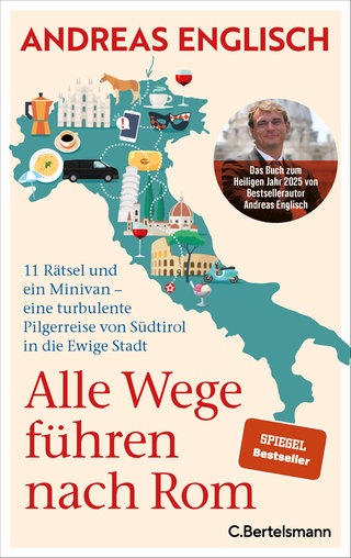 Cover: Alle Wege führen nach Rom von Andreas Englisch