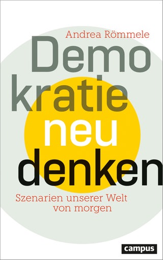 Buchcover: Demokratie neu denken von Andrea Römmele