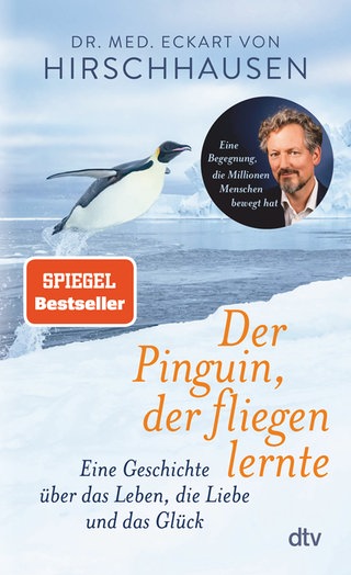 Buchcover: Der Pinguin, der fliegen lernte von Eckart von Hirschhausen