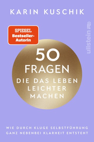 Buchcover: 50 Fragen, die das Leben leichter machen von Karin Kuschik