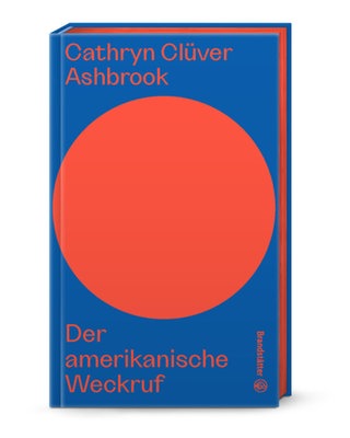 Cover: Der amerikanische Weckruf von Cathryn Clüver Ashbrook