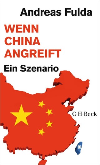 Cover: Wenn China angreift: Ein Szenario von Andreas Fulda