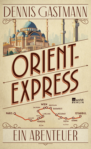 Cover: Orient-Express von Dennis Gastmann 