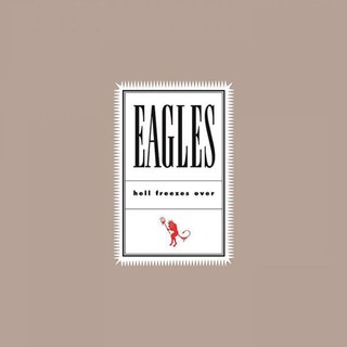 1994 brachten die Eagles, nach 14 Jahren Pause, ein neues Album raus. Ein Mix aus Liveaufnahmen und neuen Songs "Hell Freezes Over".