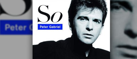 Peter Gabriel - "So"