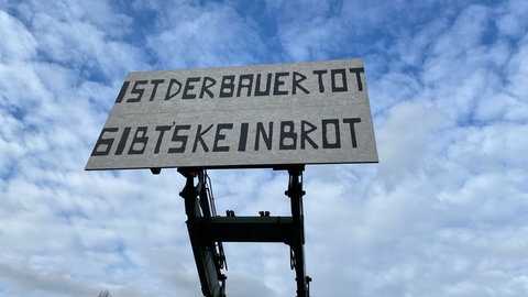 Protestschild mit der Aufschrift "Ist der Bauer tot, gibt's kein Brot" - Landwirtschaft Pfalz
