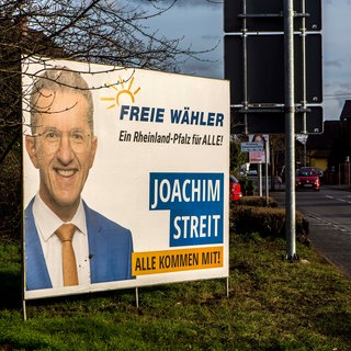 Wahlplakat des Spitzenkandidaten der Freien Wähler, Joachim Streit, für die Landtagswahl 2021 in Rheinland-Pfalz