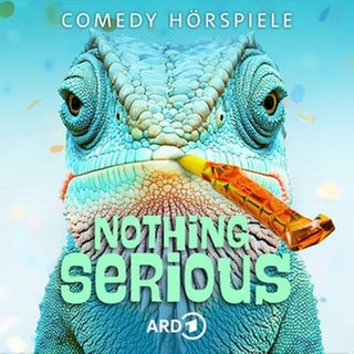 Covergrafik für "Nothing Serious - ARD Comedy-Hörspiele"