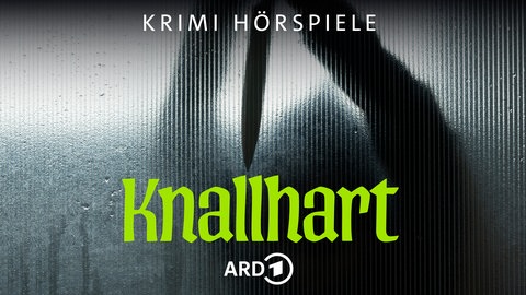Grafik für Knallhart - Die ARD Thriller-Hörspiele in ARD Sounds