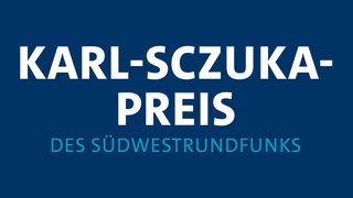 Karl-Sczuka-Preis des Südwestrundfunks für Hörspiel als Radiokunst