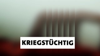 Wort der Woche: Kriegstüchtig