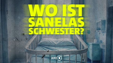 Podcast-Cover: Wo ist Sanelas Schwester?