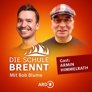 Armin Himmelrath und Bob Blume auf dem Podcast-Cover von "Die Schule brennt – der Bildungspodcast mit Bob Blume"