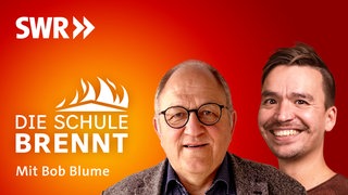 Stefan Ruppaner und Bob Blume auf dem Podcast-Cover von "Die Schule brennt – Mit Bob Blume"