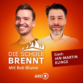 Jan-Martin Klinge und Bob Blume auf dem Podcast-Cover von "Die Schule brennt – Mit Bob Blume"