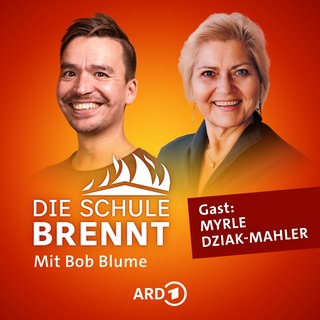 Myrle Dziak-Mahler und Bob Blume auf dem Podcast-Cover von "Die Schule brennt – Mit Bob Blume"