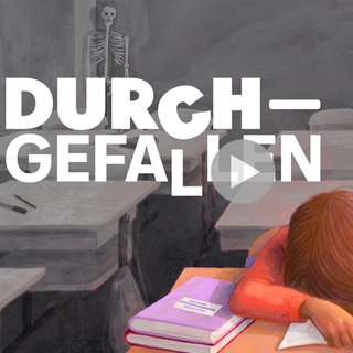 Keyvisuell zum Podcast "Durchgefallen" mit Playbutton