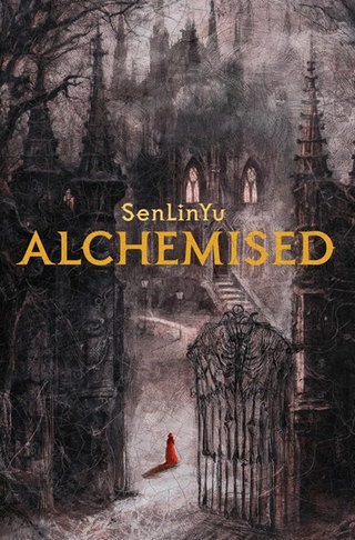 Sen Lin Yu „Alchemised“