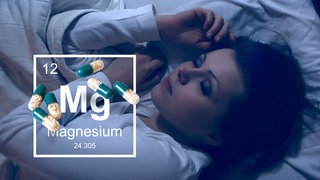 Schlafende Frau, Magnesiumkapseln