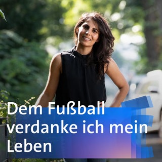 Dem Fußball verdanke ich mein Leben - Nejla Akan